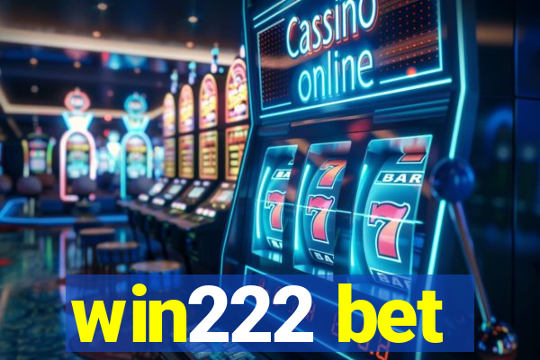 win222 bet